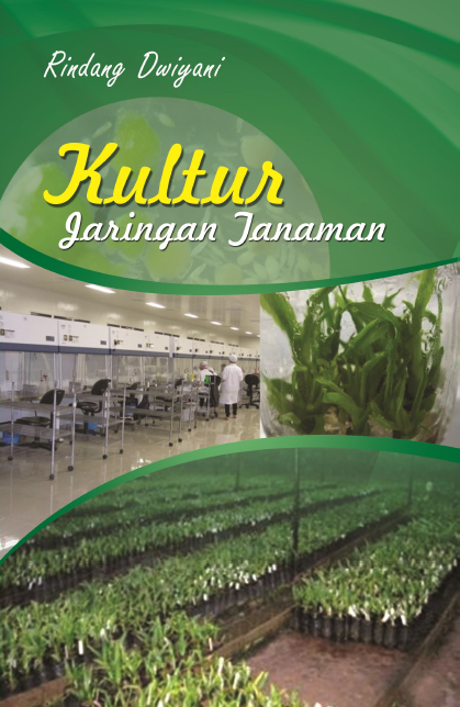 Kultur Jaringan Tanaman Karya Rindang Dwiyani